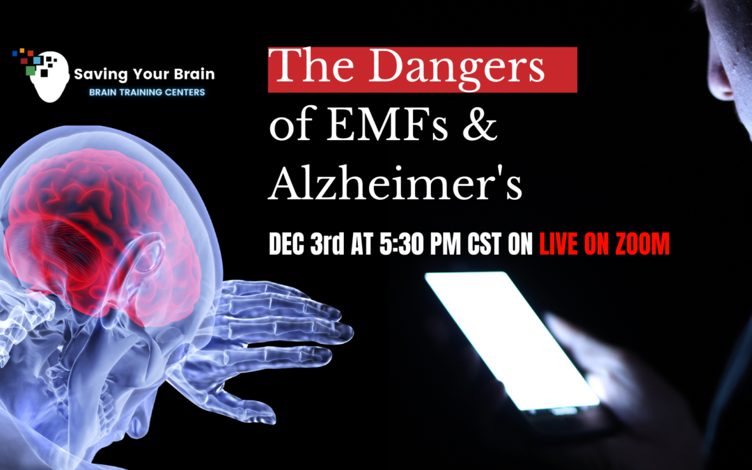 The Dangers of EMFs and Alzheimer’s