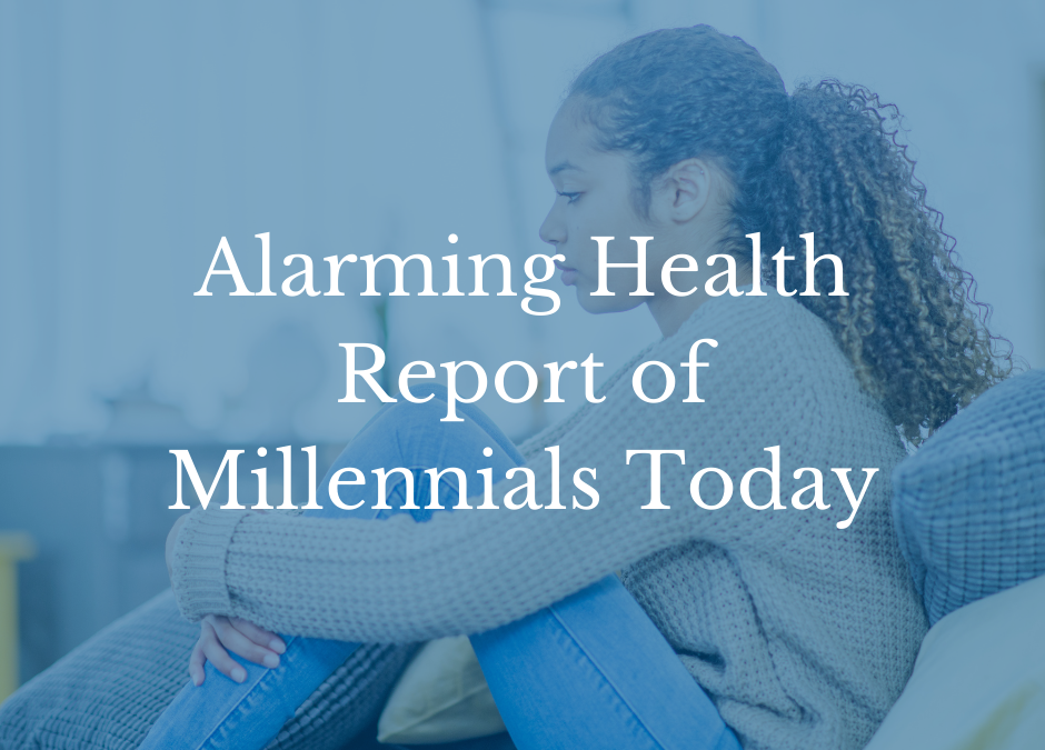 Alarming Report Reveals Millennials’ Health Today